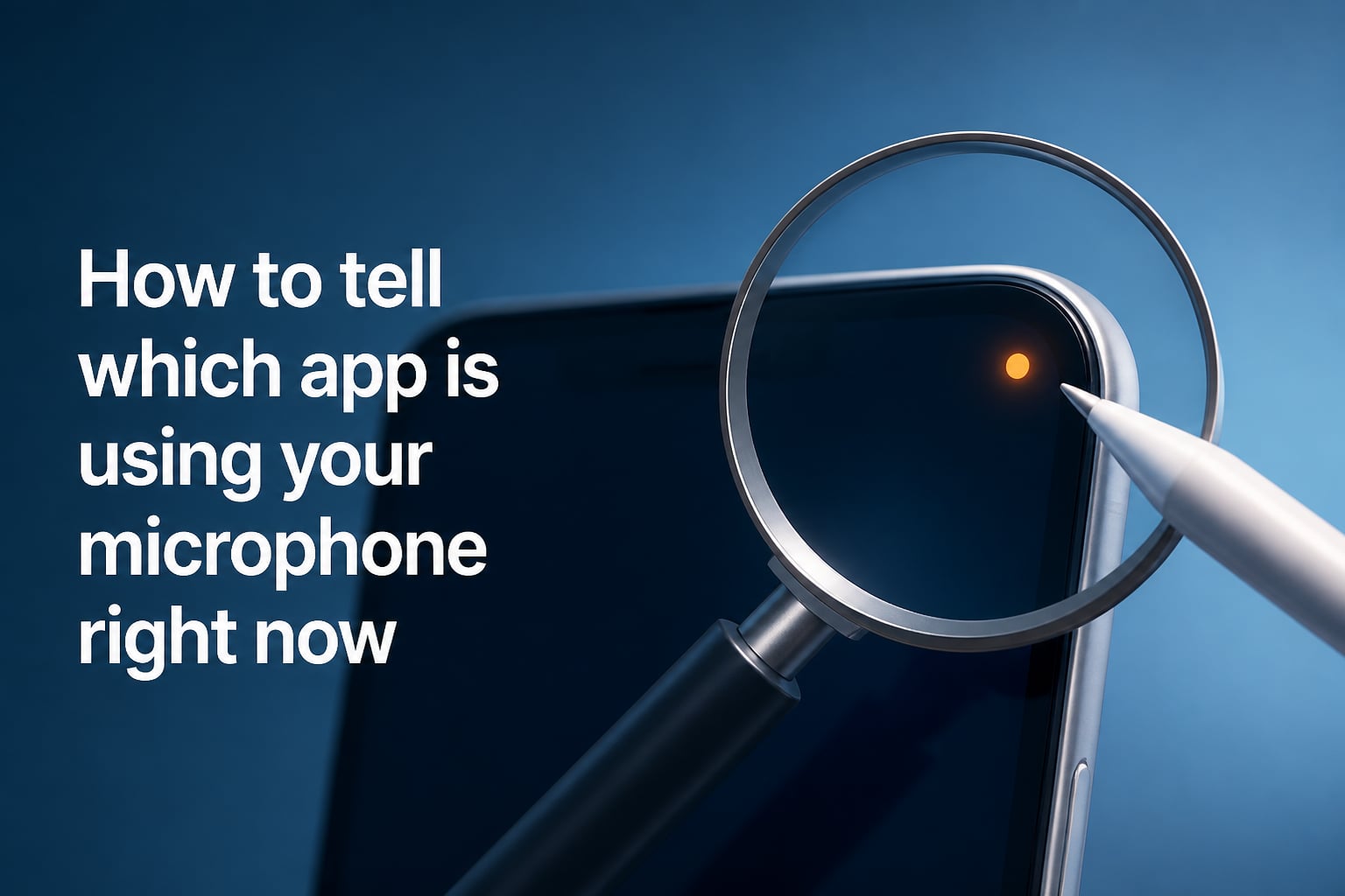 How to tell which app is using your microphone right now